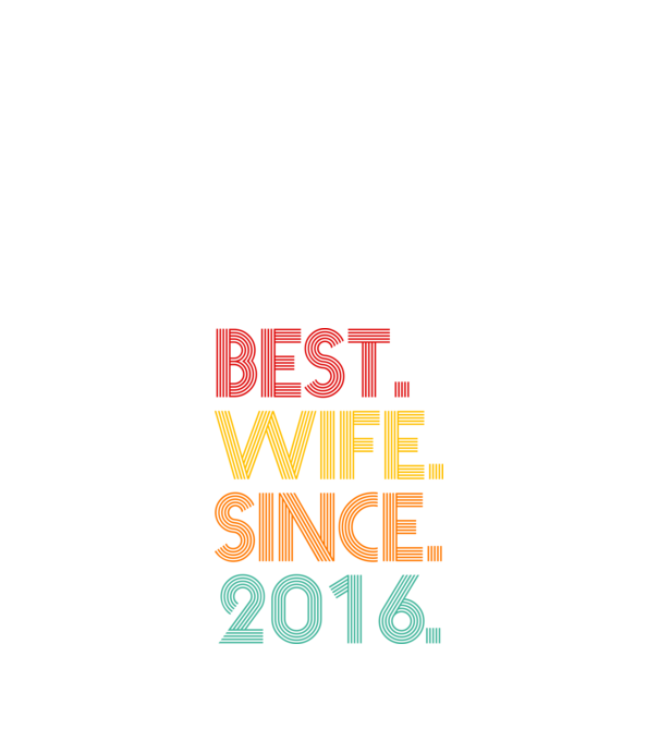 best wife since 2016 retro model negru pe tricou