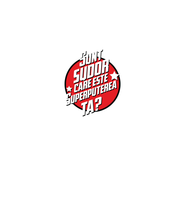 sunt sudor, care este superputerea ta? model albastru închis pe tricou