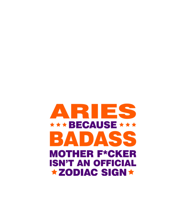 Badass zodiac ARIES model alb pe tricou