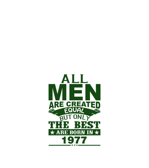 All men are created - 1977 model portocaliu pe tricou