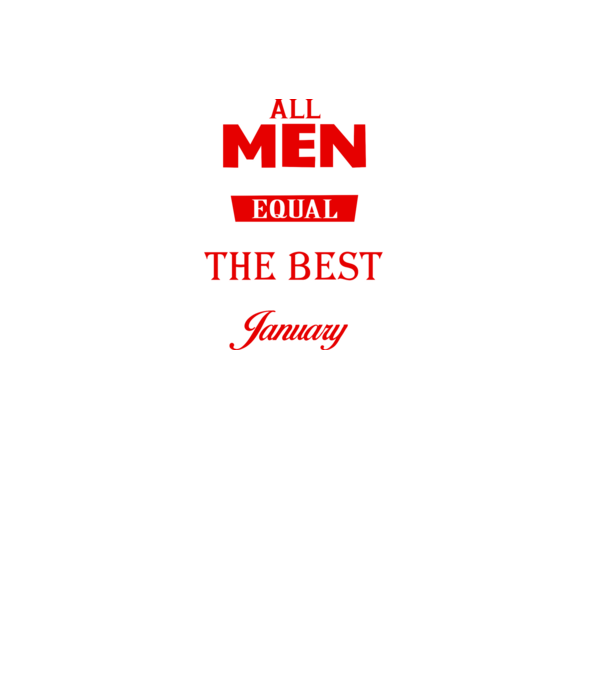 All men created equal but only the beat are born in january model negru pe tricou