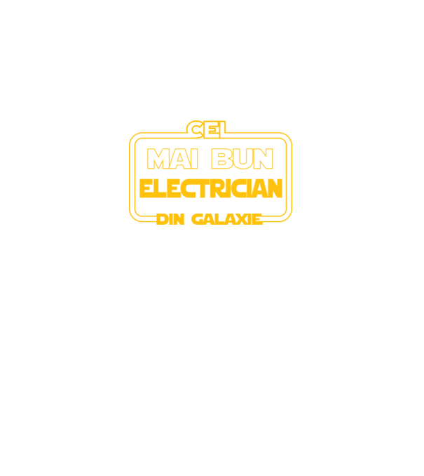 Cel mai bun electrician din galaxie model negru pe tricou