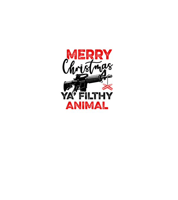 Merry Christmas Ya Filthy Animal model alb pe tricou