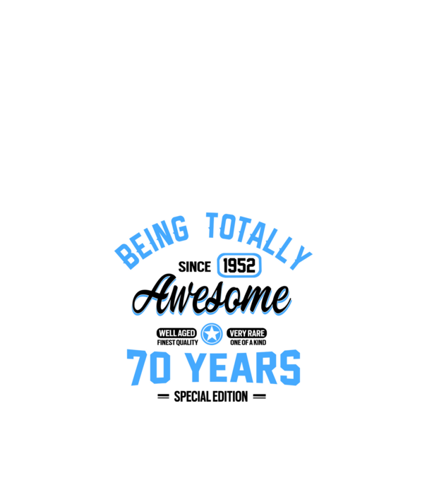 70 years of being totally awesome model alb pe tricou
