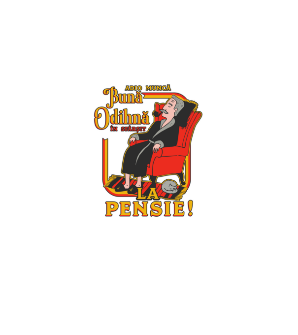 Adio muncă, bună odihnă! în sfârșit, la pensie! model negru pe tricou