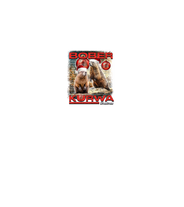 Bober kurwa christmas universe model negru pe tricou