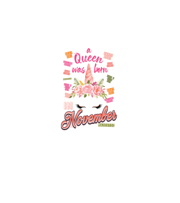 A queen was born in NOVEMBER model alb pe tricou