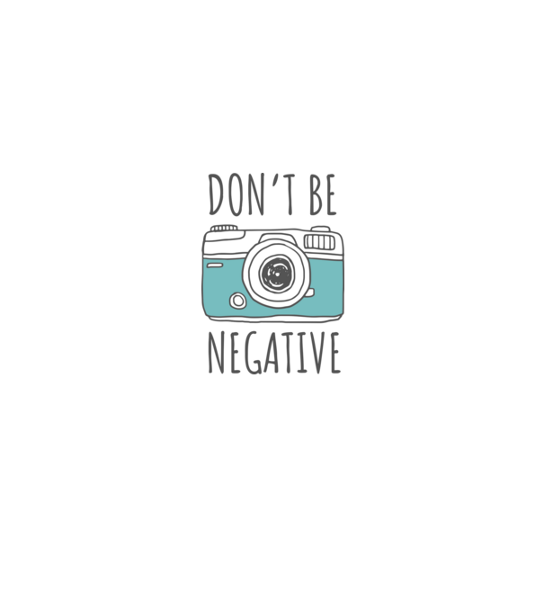 DON'T BE NEGATIVE model gri pe tricou