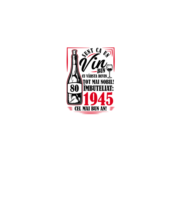 Un Vin Bun 1945 - Alb model alb pe tricou