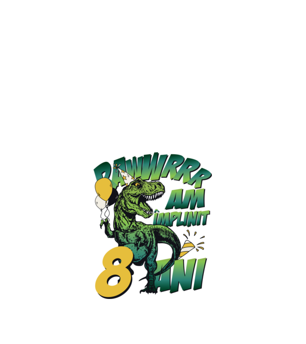 Rawr Am împlinit 8 ani model alb pe tricou