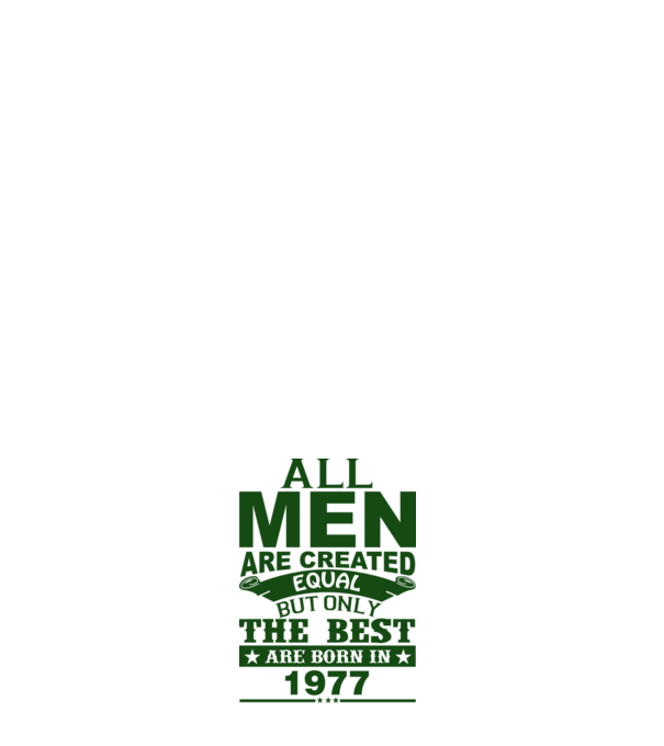 All men are created - 1977 model alb pe tricou