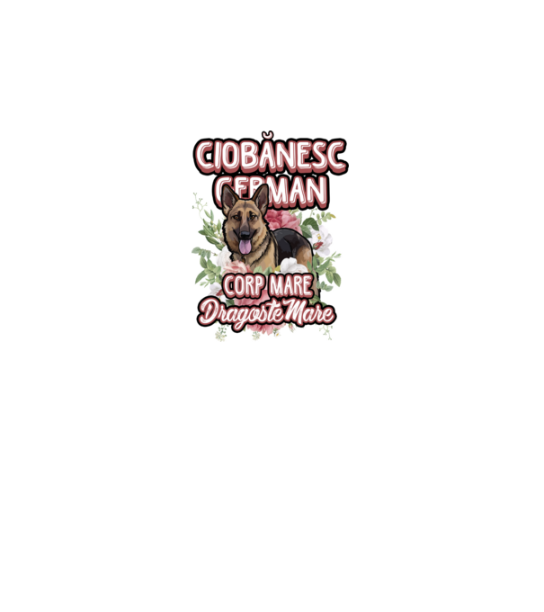 ciobănesc german - corp mare, dragoste mare model alb pe tricou