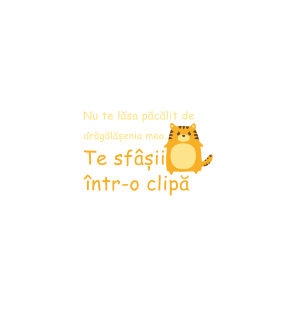 nu te lăsa păcălit de drăgălășenia mea. te sfâșii într-o clipă model negru pe tricou