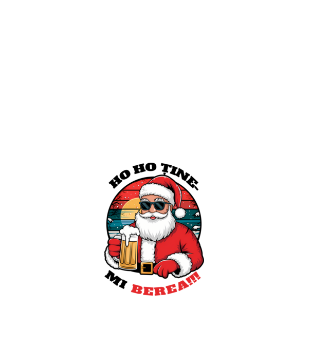 Ho ho ține mi berea! alb model alb pe tricou