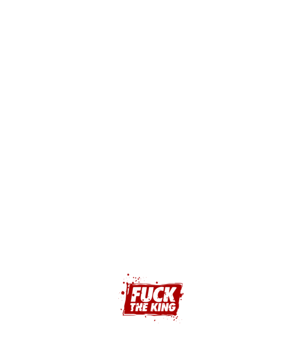 Fuck the king model alb pe tricou