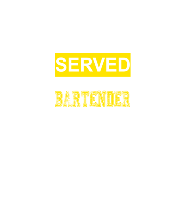 You just got served by the coolest bartender model verde neon pe tricou