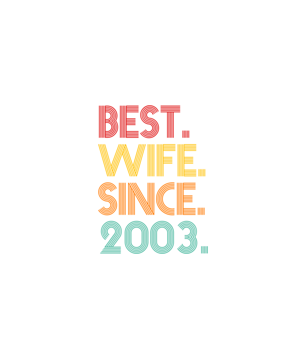 best wife since 2003 retro model negru pe tricou