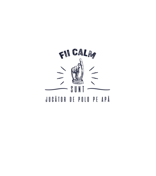Fii calm, sunt JUCĂTOR DE POLO PE APĂ model alb pe tricou