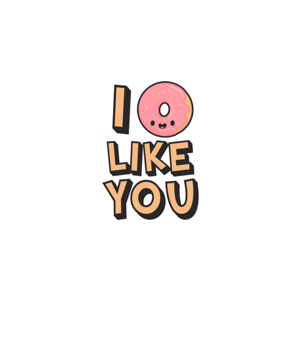 I donut like you model alb pe tricou