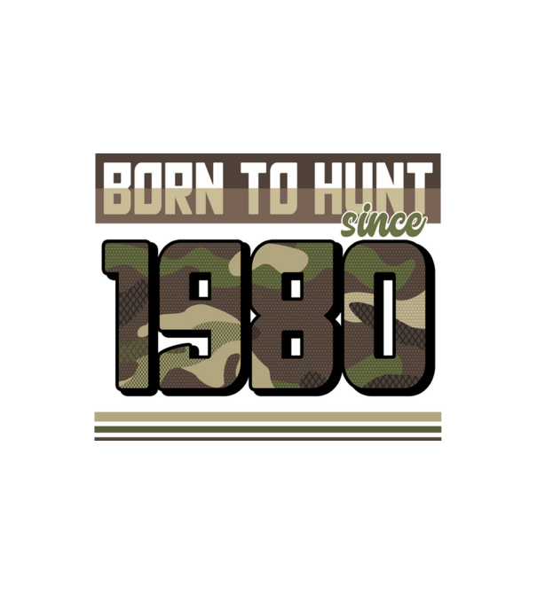 Born to hunt since 1980 model alb pe tricou