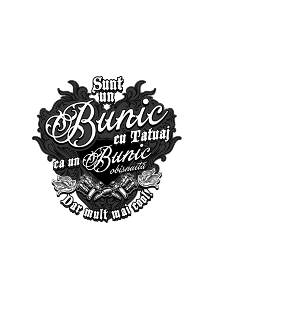 Sunt un bunic cu tatuaj, ca un bunic obișnuit, dar mult mai cool! model negru pe tricou