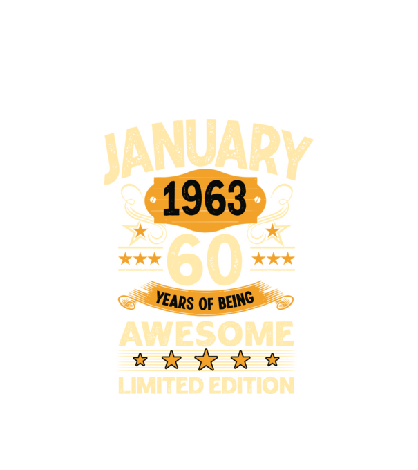 January 1963 60 years of being limited edition model alb pe tricou