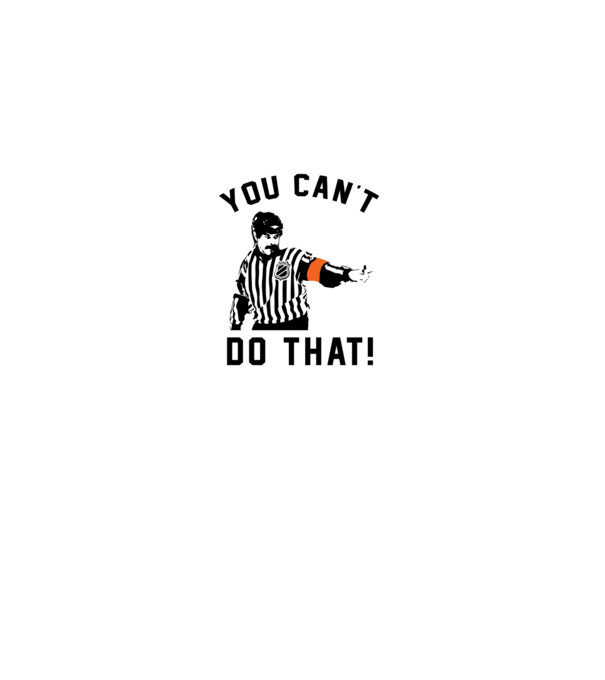 'You can''t do that!' model alb pe tricou