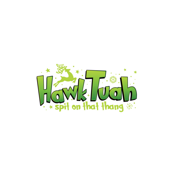 Hawk tuah xmas model negru pe tricou