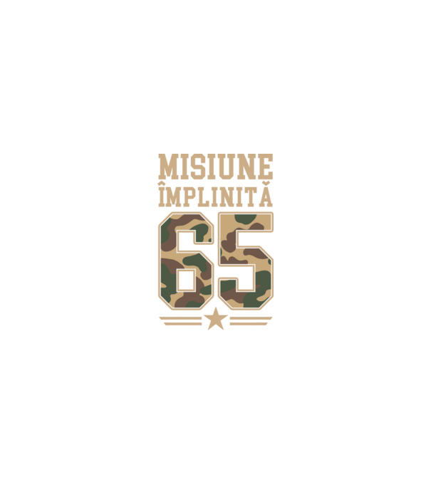 Misiune împlinită 65 model nisipiu pe tricou
