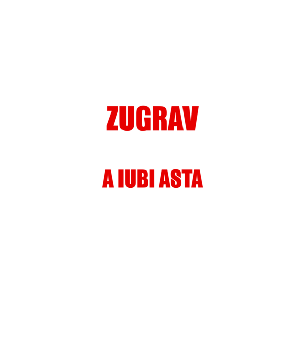 Sunt suficient de priceput pentru a fi ZUGRAV și suficient de nebun pentru a iubi asta model negru pe tricou