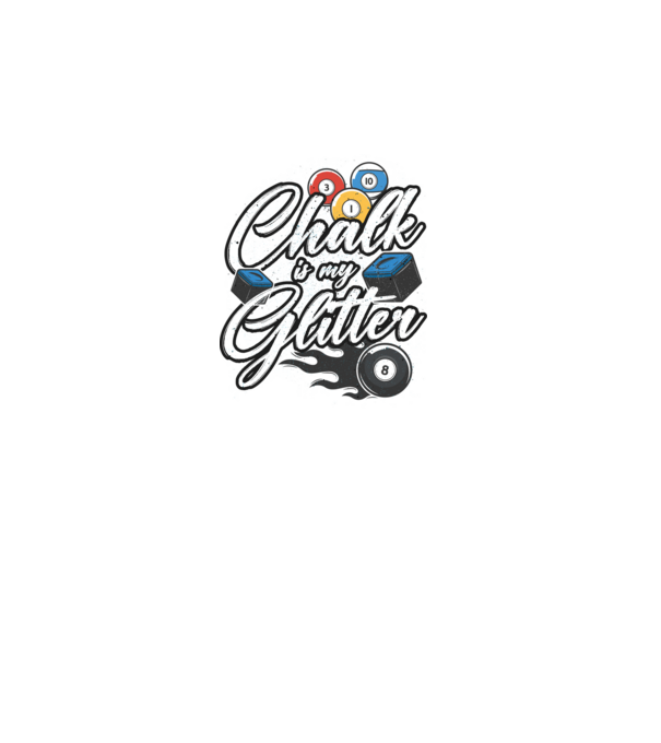 Chalk is my glitter model negru pe tricou