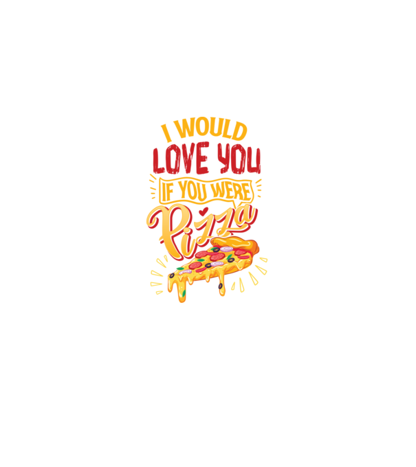 I would love you if you were pizza model negru pe tricou