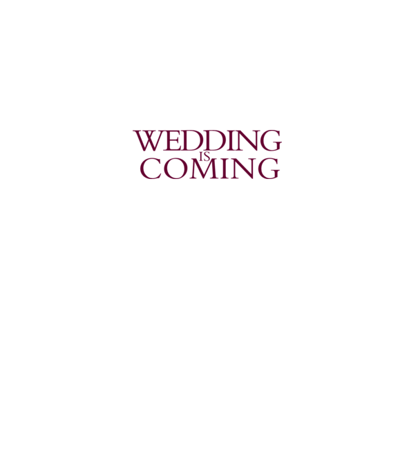 Wedding is coming model alb pe tricou