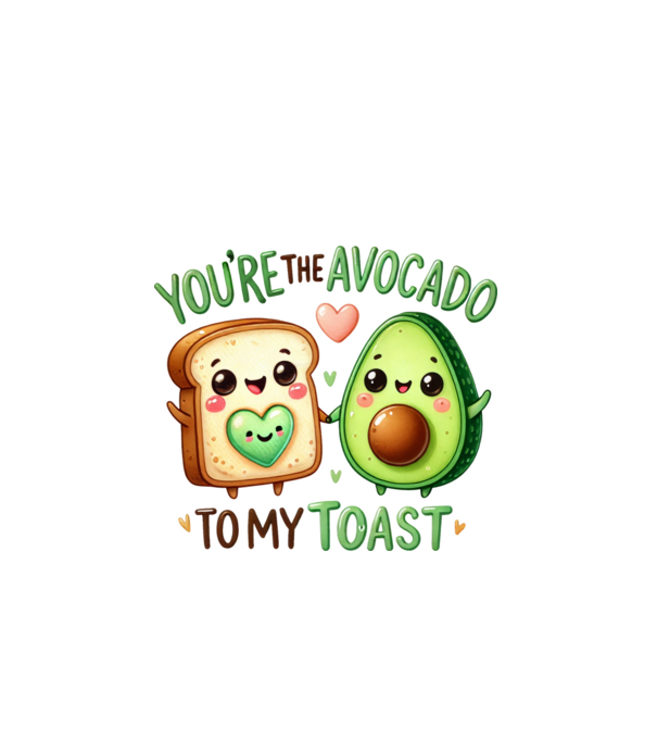 Avocado to my Toast model alb pe tricou