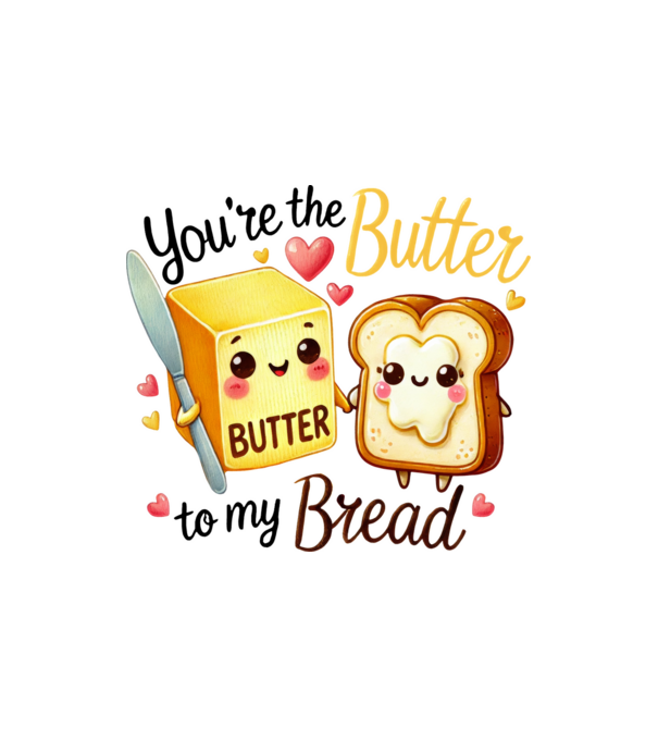 Butter to my Bread model nisipiu pe tricou
