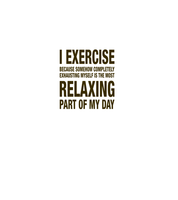 I exercise because model gri pe tricou