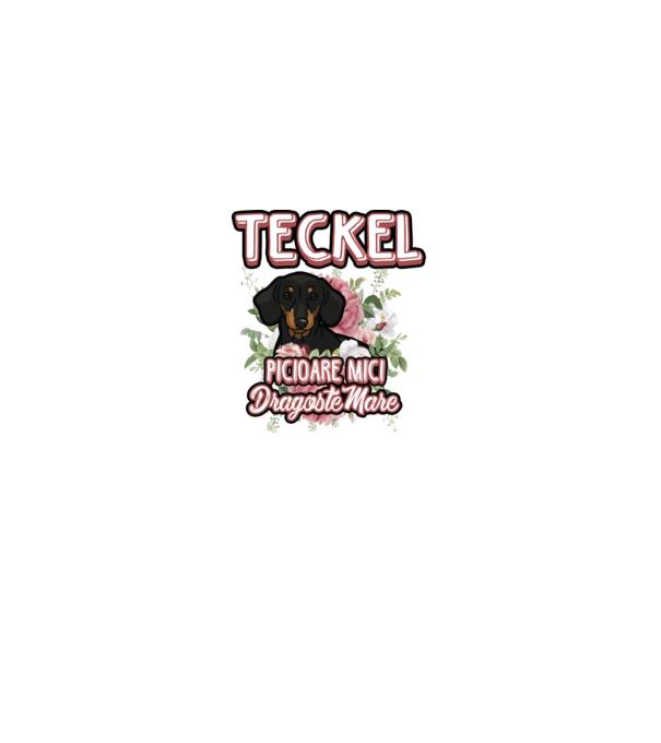 teckel : picioare mici dragoste mare model alb pe tricou