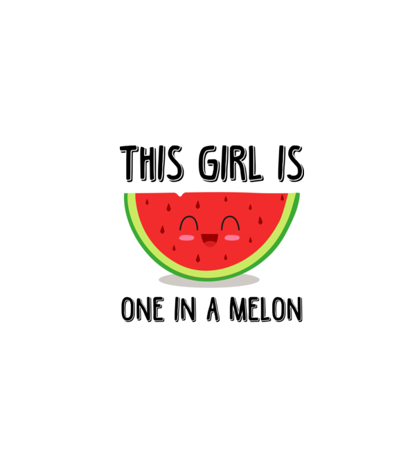 This girl is one in a melon model alb pe tricou