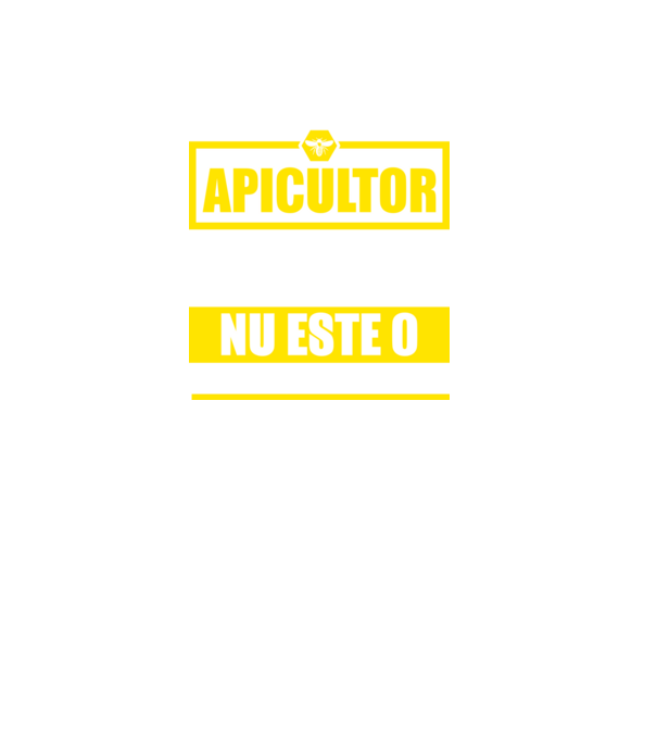 apicultor - pentru că protectorul albinelor care produc mierea nu este o funcție oficială model negru pe tricou