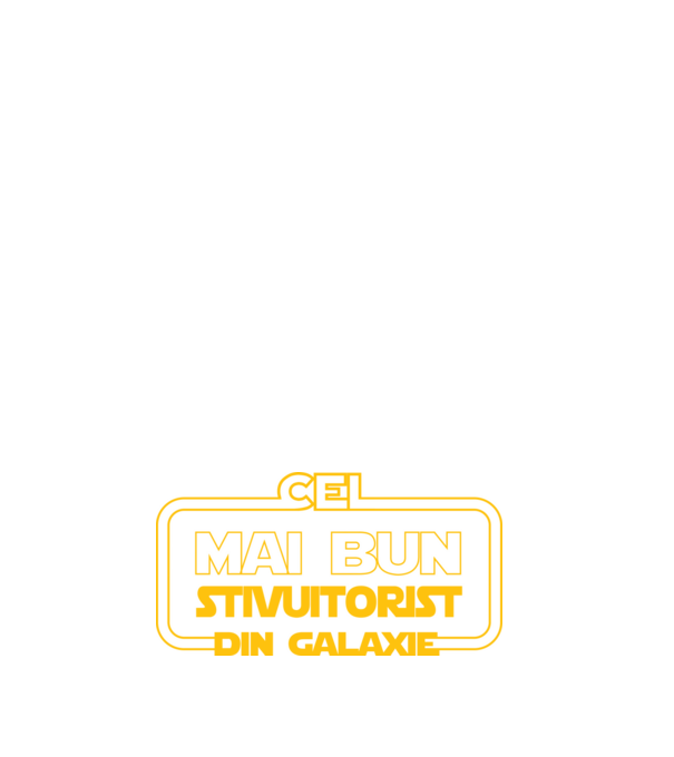 Cel mai bun stivuitorist din galaxie model negru pe tricou