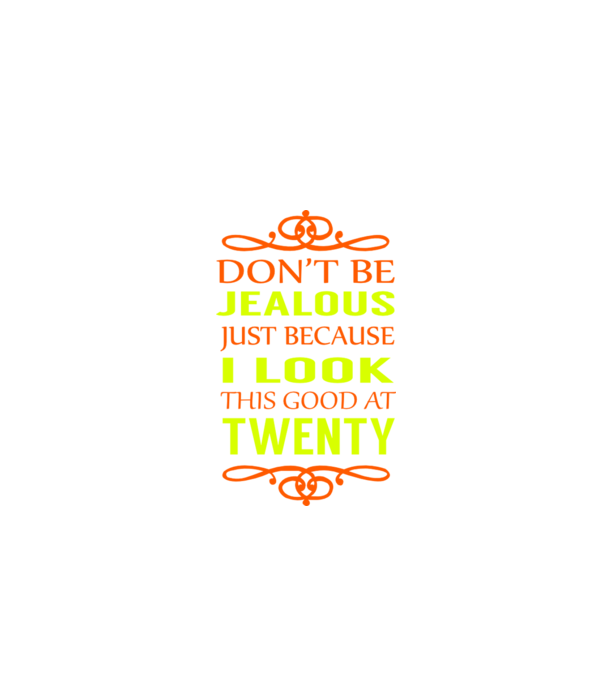 'Don''t be jealous - 20' model albastru închis pe tricou