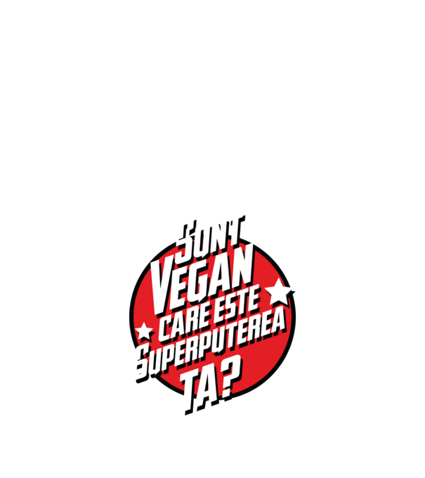sunt vegan, care este superputerea ta? model negru pe tricou