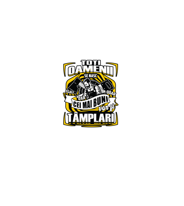 Toți oamenii tâmplari model negru pe tricou