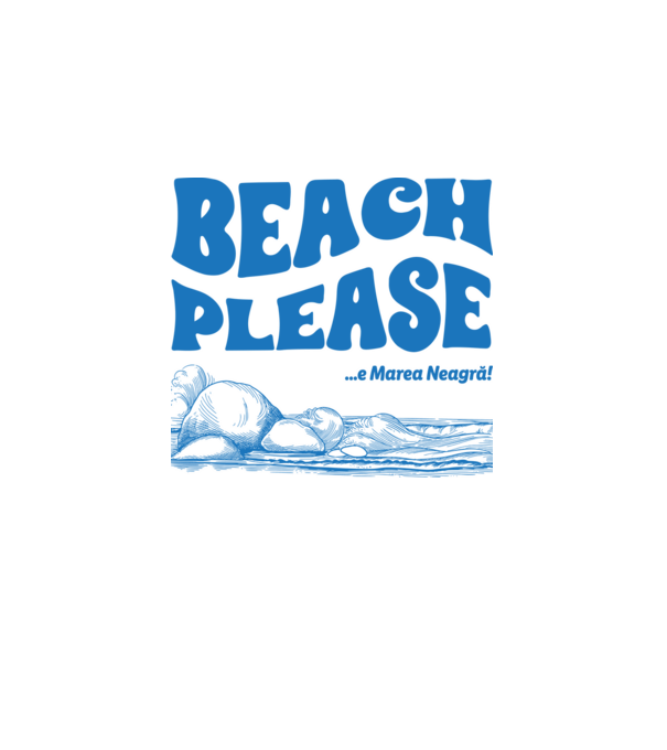 Beach please, e Marea Neagră! model alb pe tricou