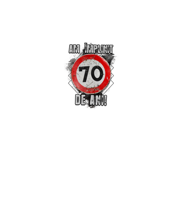 Am împlinit 70 de ani! model turcoaz pe tricou