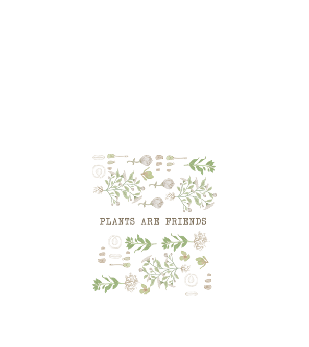 Plants are friends model alb pe tricou