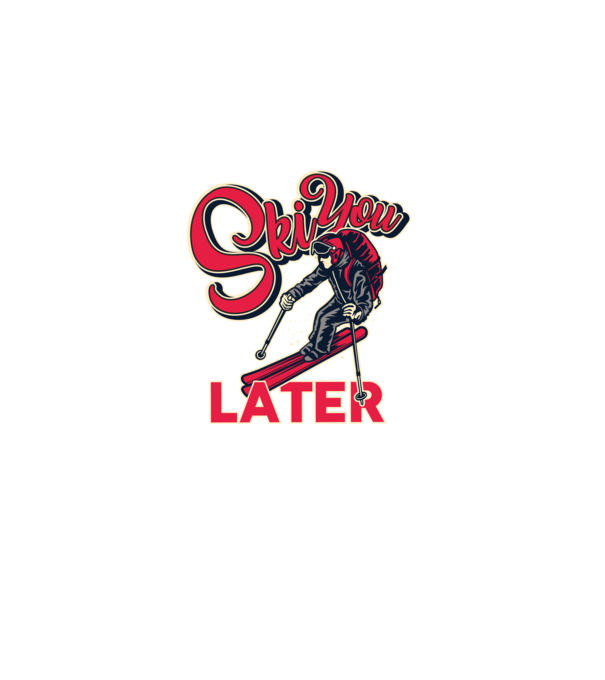 Ski you later model negru pe tricou