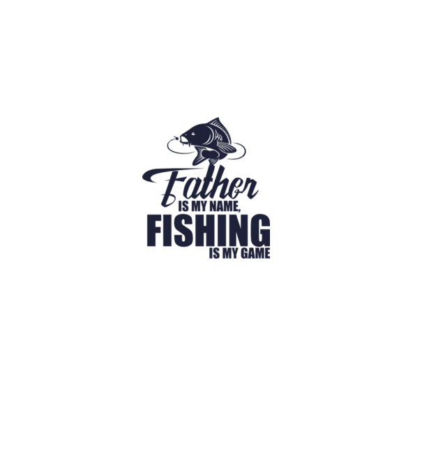 Father is my name, fishing is my game model alb pe tricou