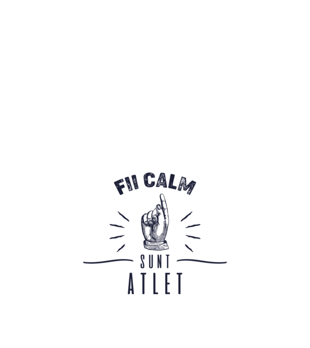 Fii calm, sunt ATLET model alb pe tricou