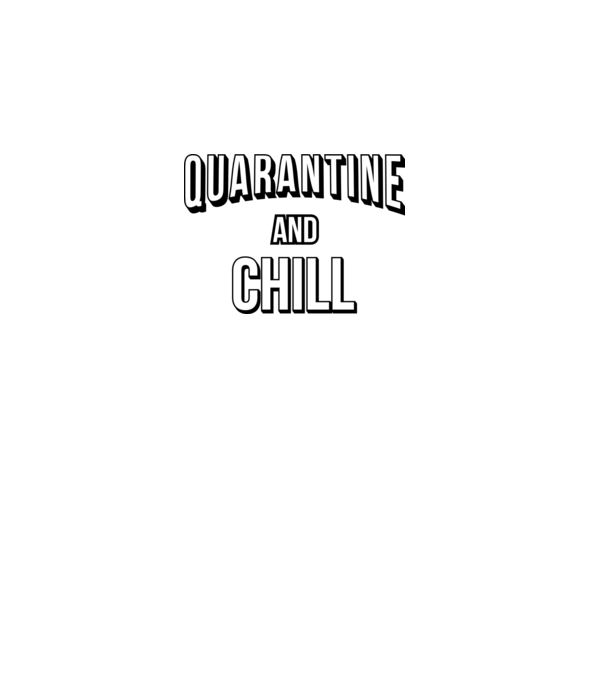 Quarantine and Chill model roșu pe tricou